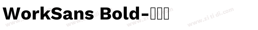 WorkSans Bold字体转换